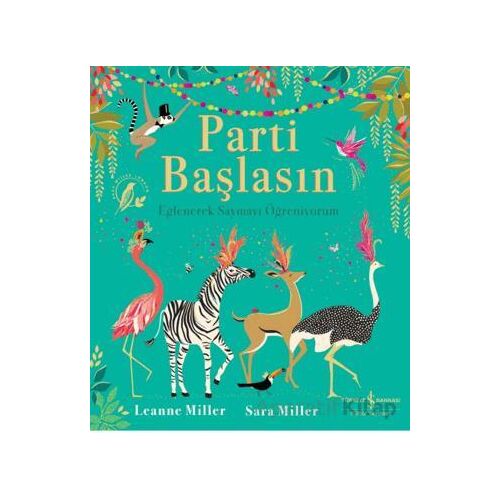 Parti Başlasın - Leanne Miller - İş Bankası Kültür Yayınları