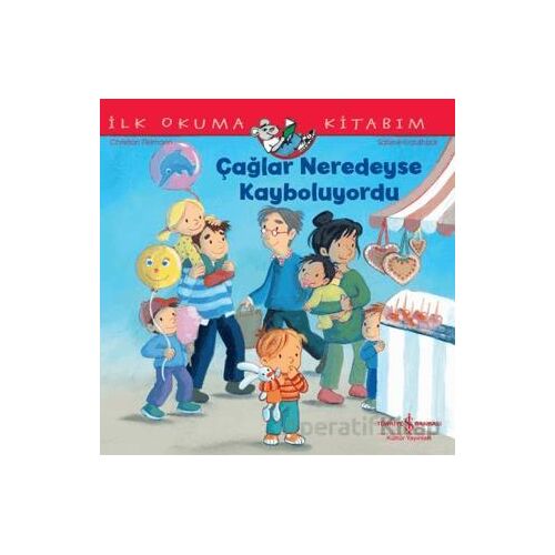 Çağlar Neredeyse Kayboluyordu - Christian Tielmann - İş Bankası Kültür Yayınları