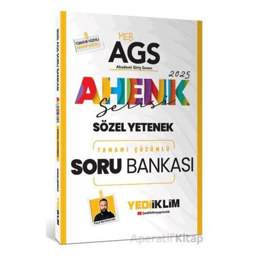 Yediiklim 2025 MEB AGS Sözel Yetenek Tamamı Çözümlü Soru Bankası