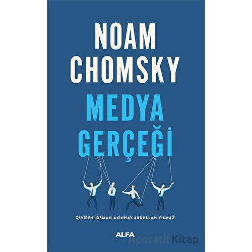 Medya Gerçeği - Noam Chomsky - Alfa Yayınları