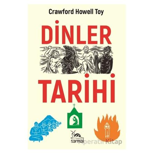 Dinler Tarihi - Crawford Howell Toy - Sarmal Kitabevi