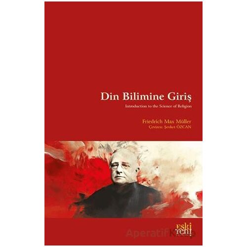 Din Bilimine Giriş - Friedrich Max Mu¨ller - Eski Yeni Yayınları