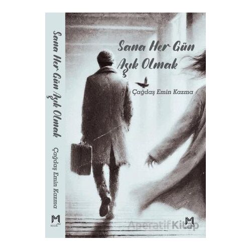 Sana Her Gün Aşık Olmak - Çağdaş Emin Kazma - Memento Mori