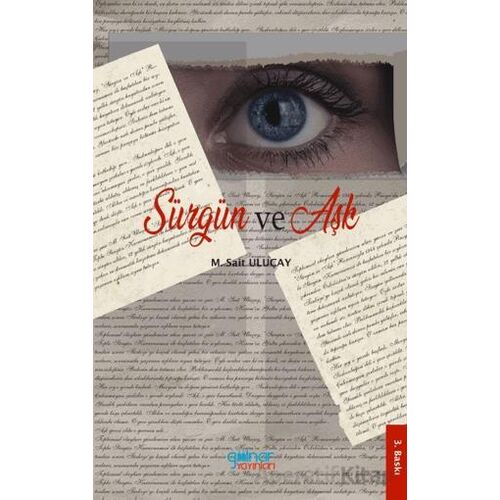 Sürgün ve Aşk - M. Sait Uluçay - Gülnar Yayınları