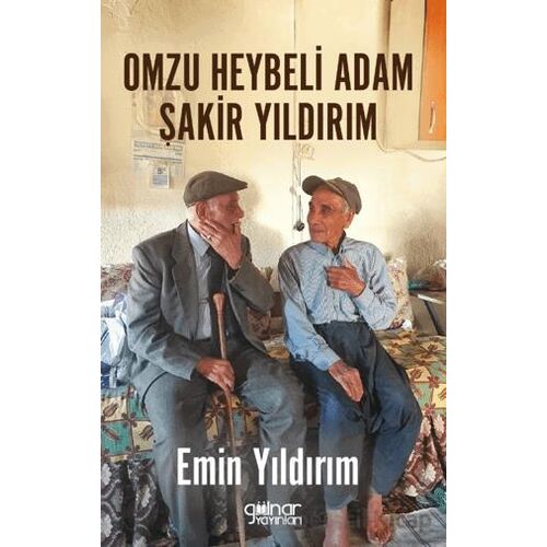 Omzu Heybeli Adam Şakir Yıldırım - Emin Yıldırım - Gülnar Yayınları