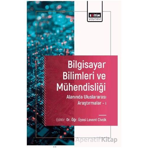 Bilgisayar Bilimleri ve Mu¨hendisligˆi Alanında Uluslararası Araştırmalar I