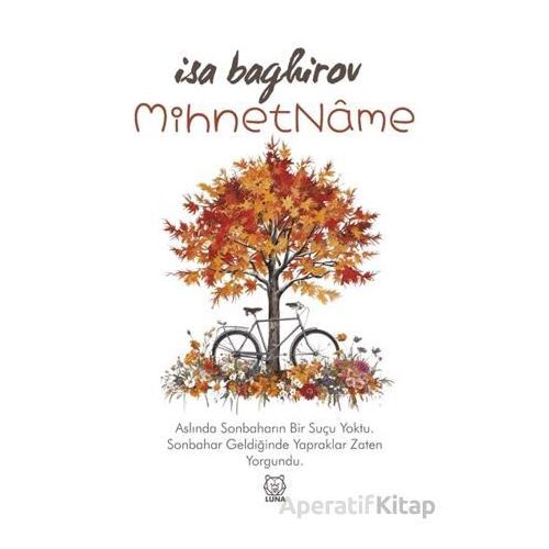 Mihnetnâme - İsa Baghirov - Luna Yayınları