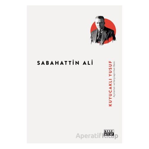 Kuyucaklı Yusuf - Sabahattin Ali - Kule Kitap