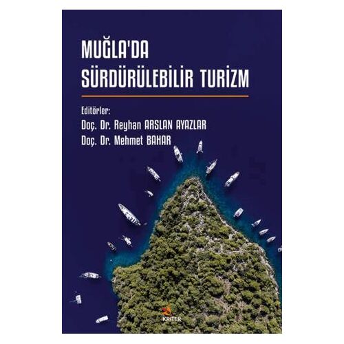 Muğla’da Sürdürülebilir Turizm - Kolektif - Kriter Yayınları