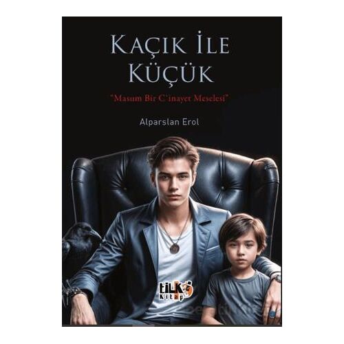 Kaçık ile Küçük - Alparslan Erol - Tilki Kitap