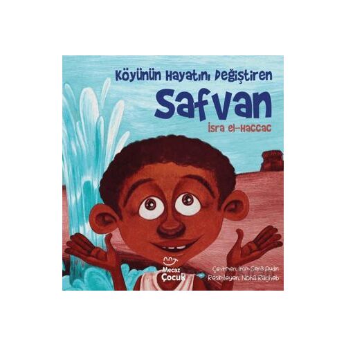 Köyünün Hayatını Değiştiren Safvan - İsra el-Haccac - Mecaz Çocuk