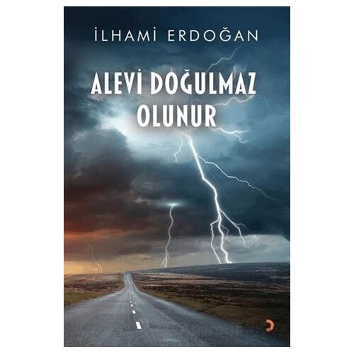Alevi Doğulmaz Olunur - İlhami Erdoğan - Cinius Yayınları