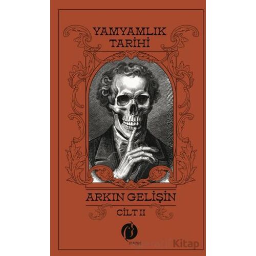 Yamyamlık Tarihi / Cilt-2 - Arkın Gelişin - Herdem Kitap