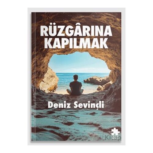 Rüzgârına Kapılmak - Deniz Sevinçli - Eksik Parça Yayınları