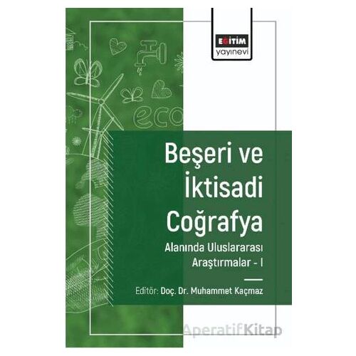 Beşeri ve İktisadi Coğrafya Alanında Araştırmalar I