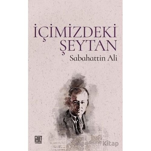 İçimizdeki Şeytan - Sabahattin Ali - Palet Yayınları