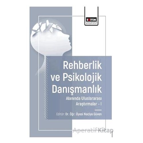 Rehberlik ve Psikolojik Danışmanlık Alanında Araştırmalar I