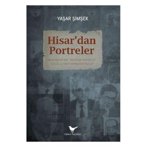 Hisar’dan Portreler - Yaşar Şimşek - Günce Yayınları