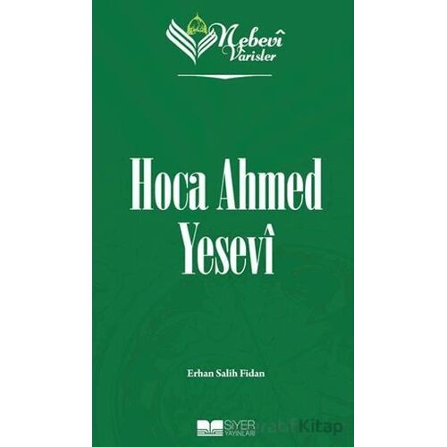 Nebevi Varisler 17 - Cafer Es-Sadık - Yasin Kurnaz - Siyer Yayınları