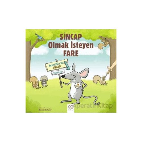 Sincap Olmak İsteyen Fare - Bambi Edlund - 1001 Çiçek Kitaplar
