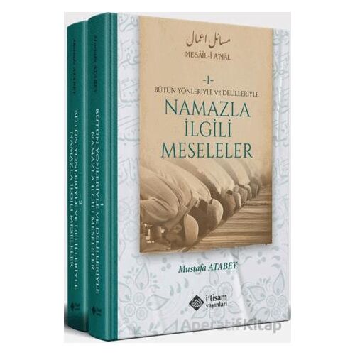 Namazla İlgili Meseleler 2 Cilt Takım - Mustafa Atabey - İtisam Yayınları