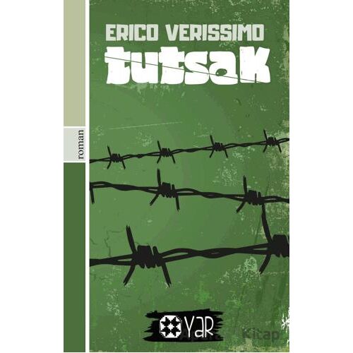 Tutsak - Erico Verissimo - Yar Yayınları