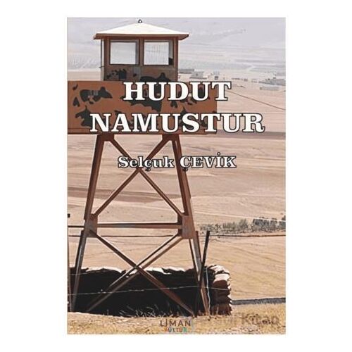 Hudut Namustur - Selçuk Çevik - Liman Yayınevi