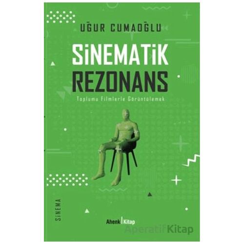 Sinematik Rezonans - Uğur Cumaoğlu - Ahenk Kitap