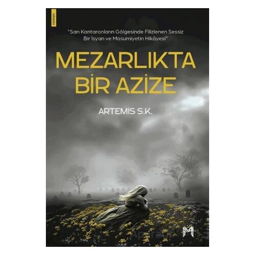 Mezarlıkta Bir Azize - Artemis S. K - Memento Mori