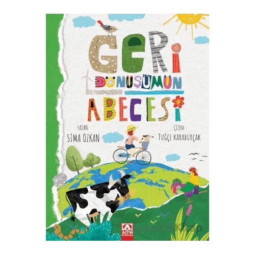 Geri Dönüşümün Abecesi - Sima Özkan - Altın Kitaplar