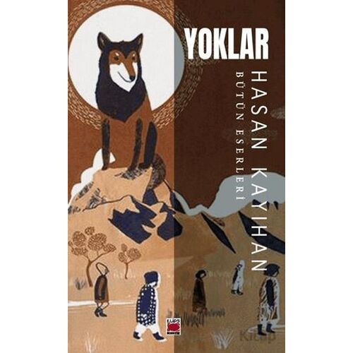 Yoklar - Hasan Kayıhan - Elips Kitap