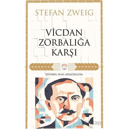 Vicdan Zorbalığa Karşı - Stefan Zweig - Nilüfer Yayınları