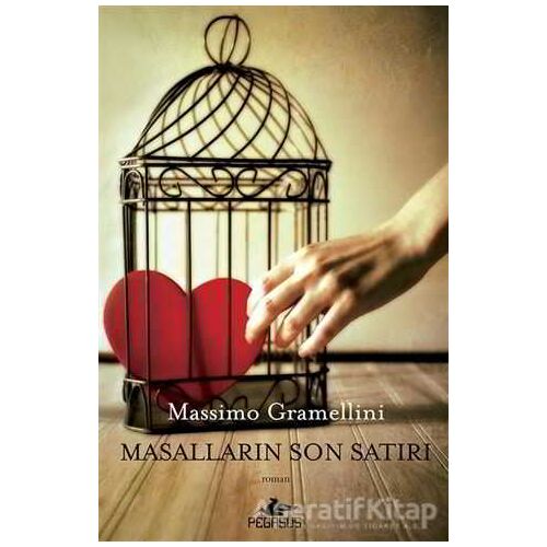 Masalların Son Satırı - Massimo Gramellini - Pegasus Yayınları