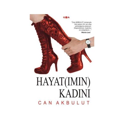 Hayatımın Kadını - Can Akbulut - Goa Basım Yayın