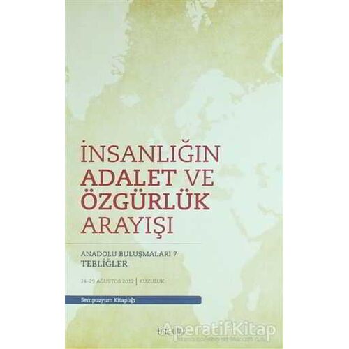 İnsanlığın Adalet ve Özgürlük Arayışı Tire Kitap