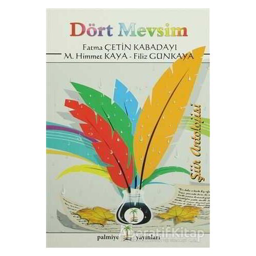 Dört Mevsim Şiir Antolojisi Palmiye Yayınları