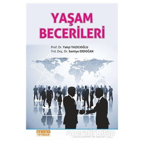 Yaşam Becerileri - Samiye Erdoğan - Detay Yayıncılık