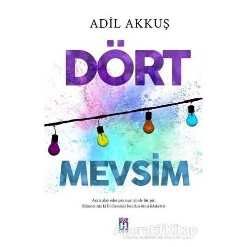 Dört Mevsim - Adil Akkuş - Uğur Tuna Yayınları