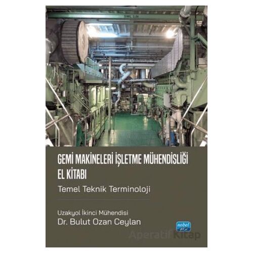 Gemi Makineleri İşletme Mühendisliğine El Kitabı-Temel Teknik Terminoloji