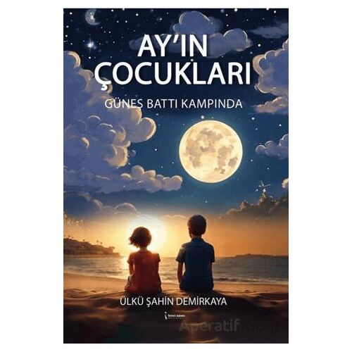 Ayın Çocukları - Ülkü Şahin Demirkaya - İkinci Adam Yayınları