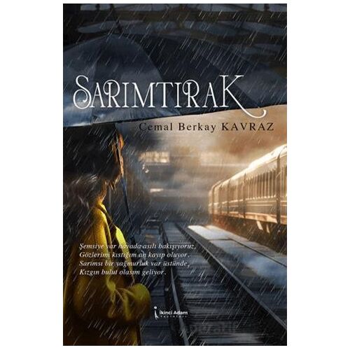 Sarımtırak - Cemal Berkay Kavraz - İkinci Adam Yayınları