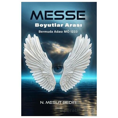 Messe Boyutlar Arası - N. Mesut Bedir - İkinci Adam Yayınları
