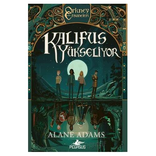 Kalıfus Yükseliyor - Alane Adams - Pegasus Yayınları