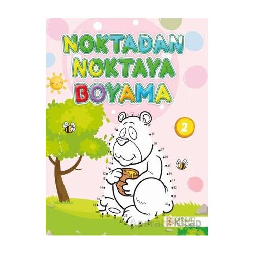 Noktadan Noktaya Boyama - 2 - Kollektif - Pırıltı Kitapları - Erkam
