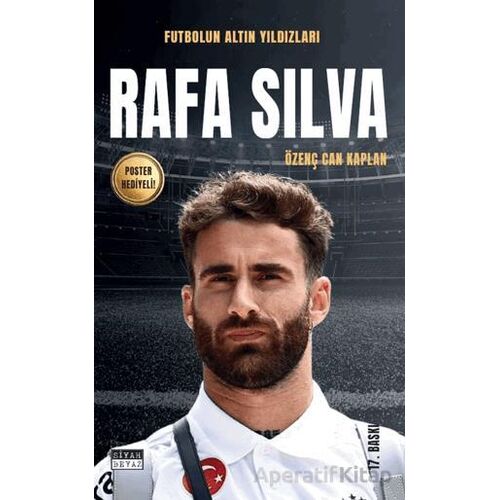 Rafa Silva - Özenç Can Kaplan - Siyah Beyaz Yayınları