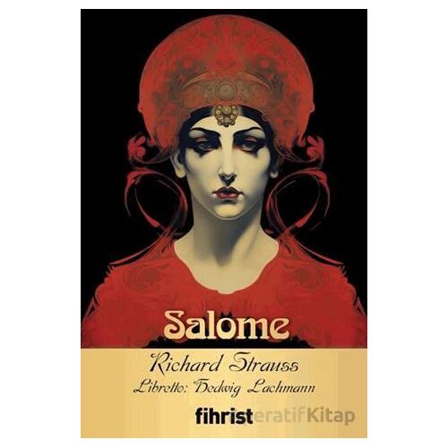 Salome - Richard Strauss - Fihrist Kitap