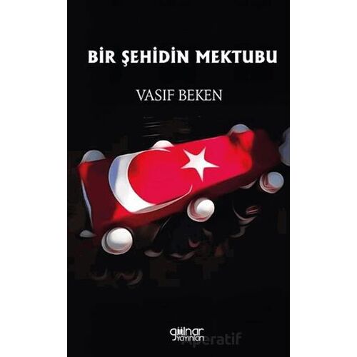 Bir Şehidin Mektubu - Vasıf Beken - Gülnar Yayınları