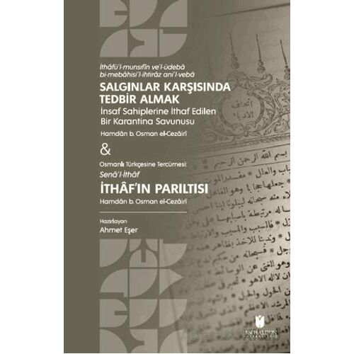 Salgınlar Karşısında Tedbir Almak & İthaf’ın Parıltısı