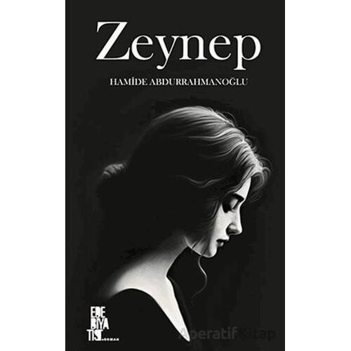 Zeynep - Hamide Abdurrahmanoğlu - Edebiyatist