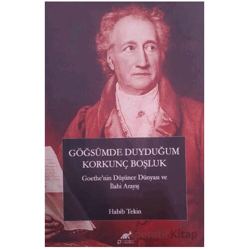 Göğsümde Duyduğum Korkunç Boşluk - Habib Tekin - Paradigma Akademi Yayınları